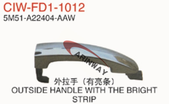 OUTSIDE HANDLE WITH THE BRIGHT STRIP